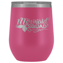 Load image into Gallery viewer, Mermaid Squad Wine Tumbler