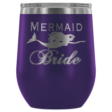 Load image into Gallery viewer, Mermaid Bride 12 oz Wine Tumbler (13 colors)